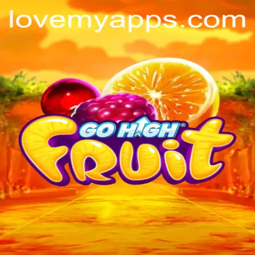 Exploring the Exciting World of GoHighFruit: A New Adventure With LoveMY